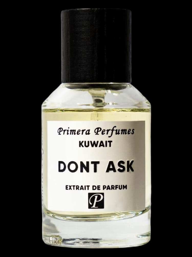 Don’t Ask Primera Perfumes