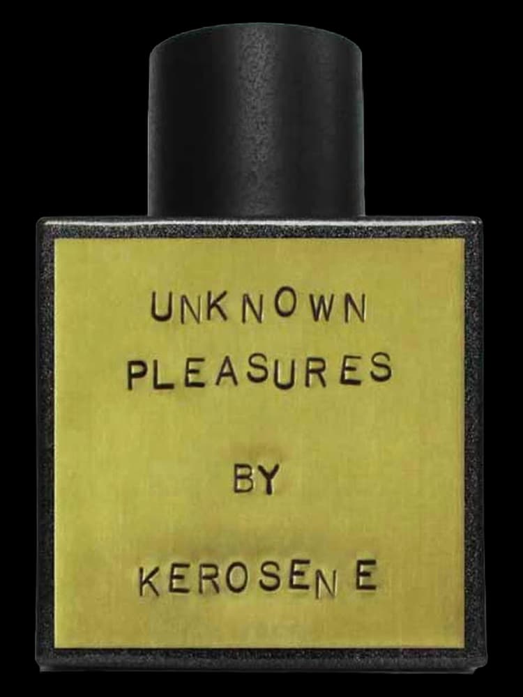 Unknown Pleasures Kerosene